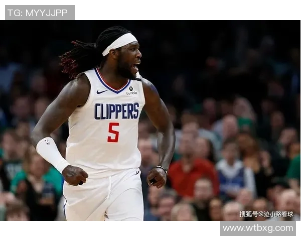 快船取胜尼克斯，哈雷尔表现抢眼：揭示球队胜利背后的关键因素